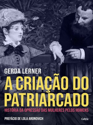cover image of A Criação do Patriarcado
